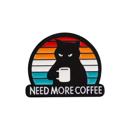 Need Coffee Cat Pin
